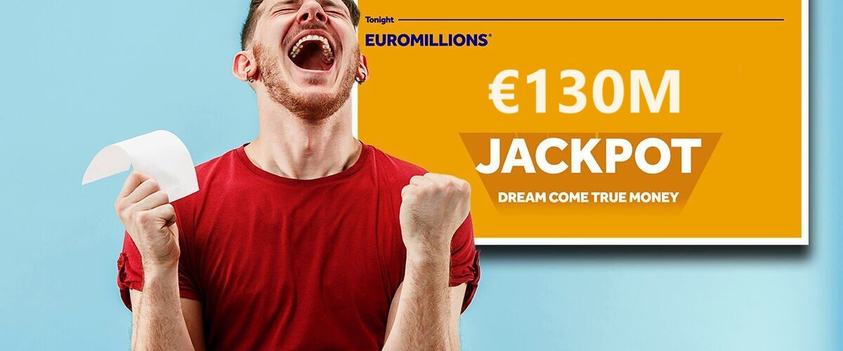 €130 million (£111 million) EuroMillions Jackpot Next Friday
