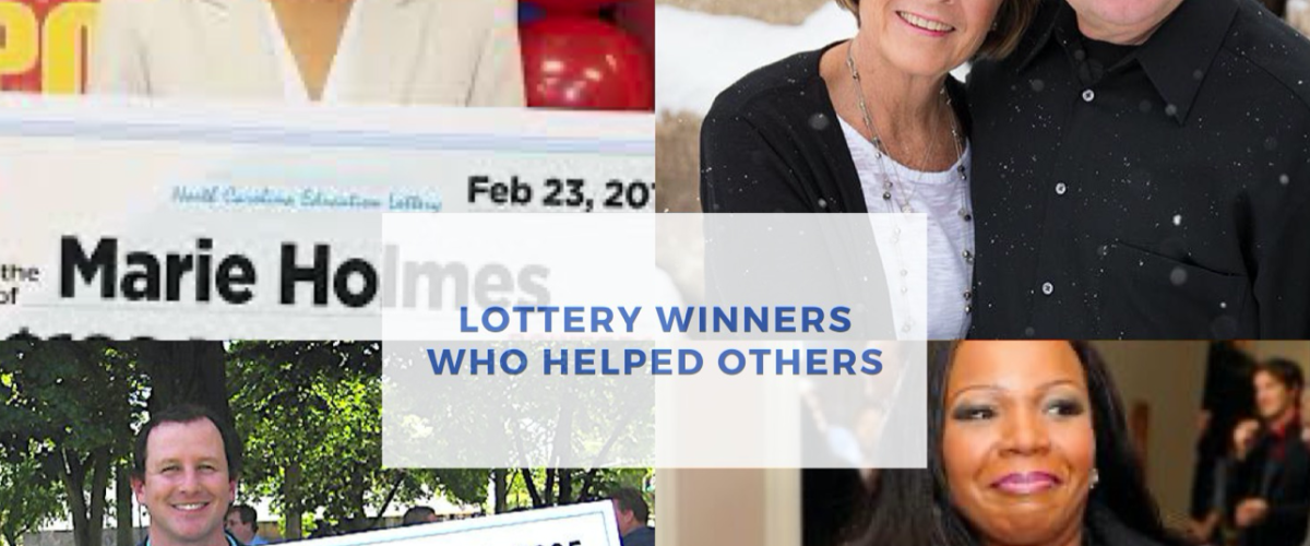 How Five Lottery Winners Helped Others